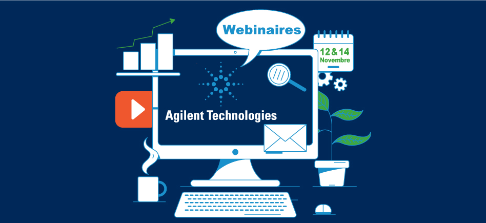 Webinaires Agilent – Préparation d’échantillons & chromatographie liquide